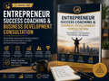 Entrepreneur Success Coaching & Business Development Consultation
