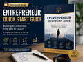 Entrepreneur Quick Start Guide: Building Your Business from Idea to Launch (Digital PDF)